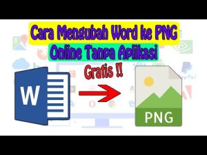 Ternyata Mudah, Ini Cara Mengubah Word ke PNG Gambar Tanpa Ribet dan Cepat